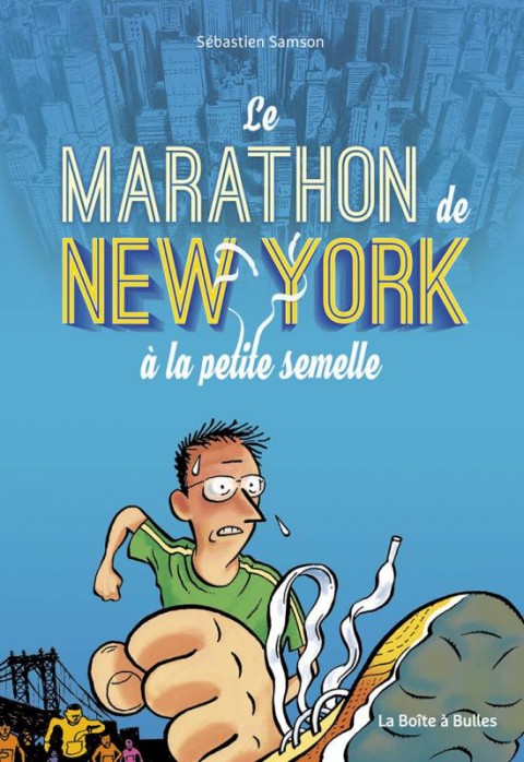 Couverture de l'album Le Marathon de New York à la petite semelle