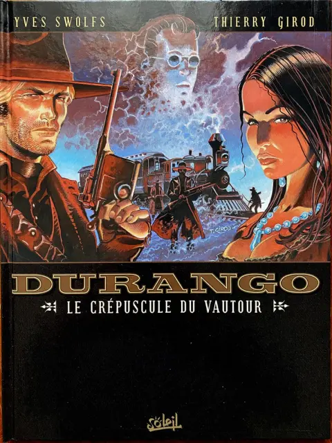 Durango Tome 16 Le crépuscule du vautour