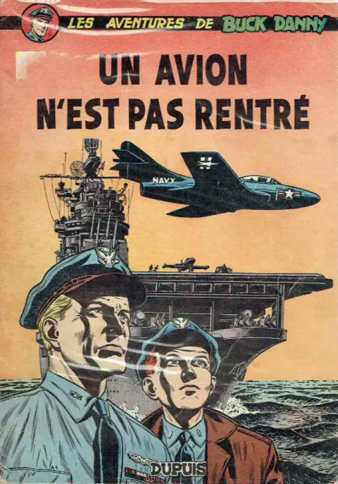Couverture de l'album Buck Danny Tome 13 Un avion n'est pas rentré