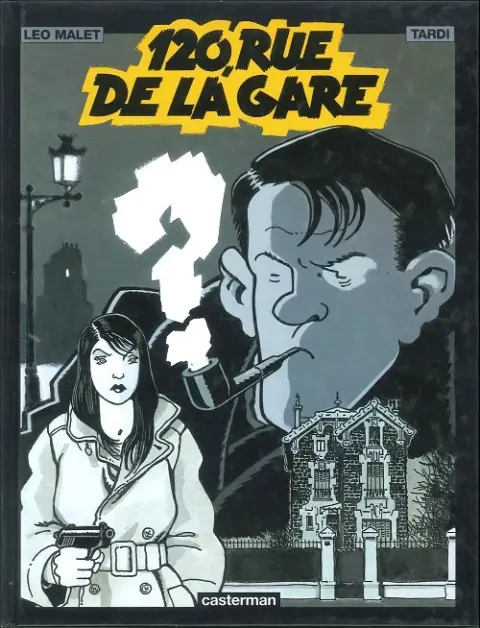 Couverture de l'album Nestor Burma Tome 2 120, rue de la gare