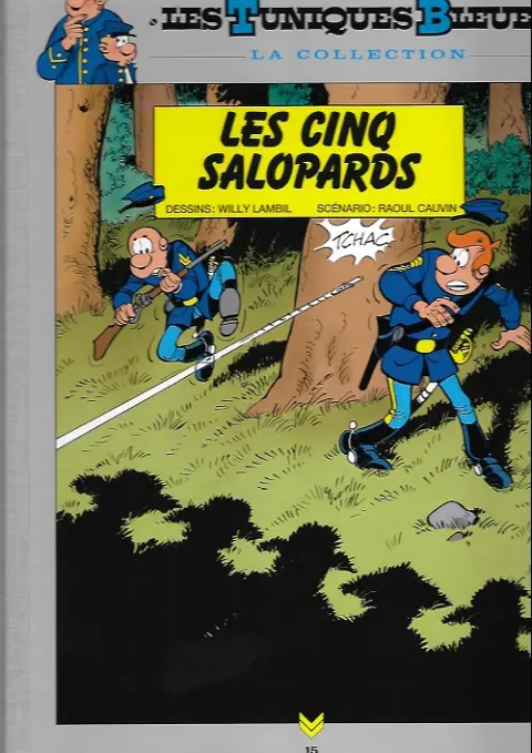 Les Tuniques Bleues La Collection (Hachette) Tome 15 Les cinq salopards