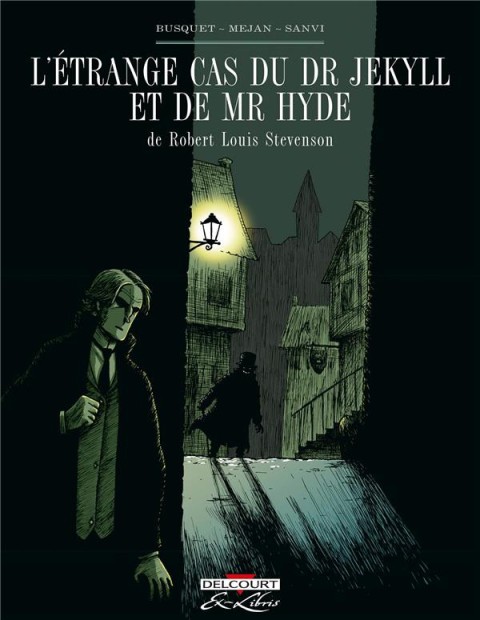 Couverture de l'album L'Étrange Cas du Dr Jekyll et de Mr Hyde