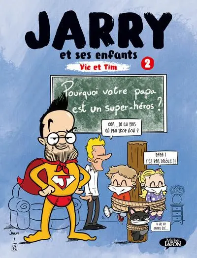 Jarry et ses enfants 2 Vic et Tim