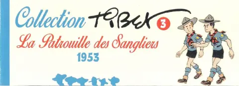 Collection Tibet 3 1953 - La Patrouille des Sangliers