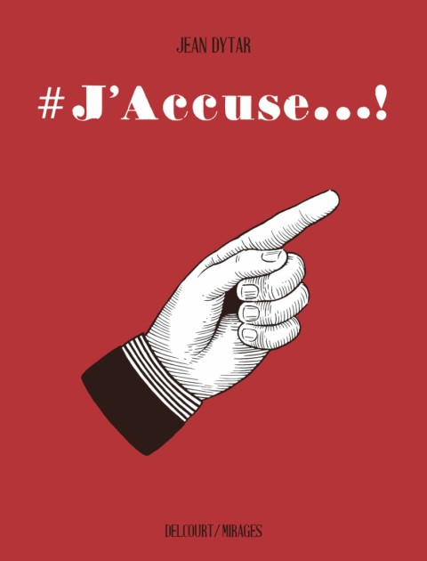 Couverture de l'album #J'accuse ...!