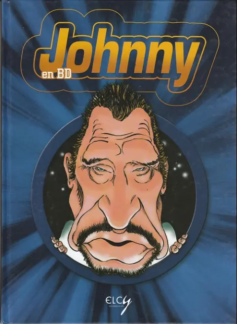 de A à Z Johnny en BD - Johnny, ça va être ta fête !!