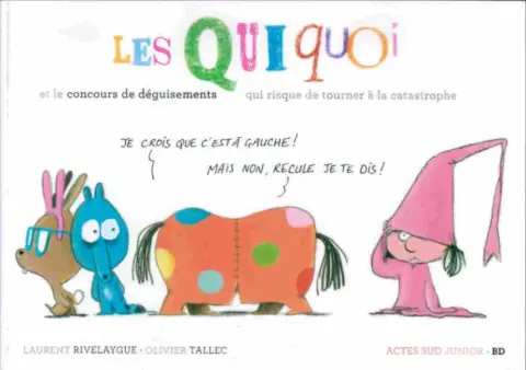 Les quiquoi Les Quiquoi et le concours de déguisements qui risque de tourner à la catastrophe