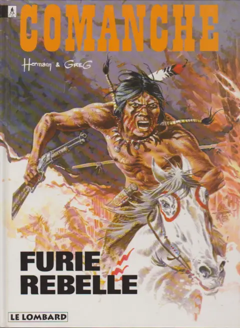 Couverture de l'album Comanche Tome 6 Furie rebelle