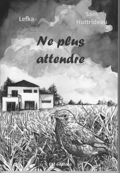 Ne plus attendre