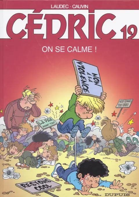Cédric Tome 19 On se calme !