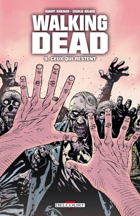 Couverture de l'album Walking Dead Tome 9 Ceux qui restent