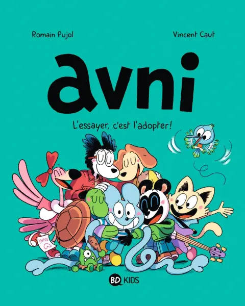 Avni Tome 10 L'essayer, c'est l'adopter !