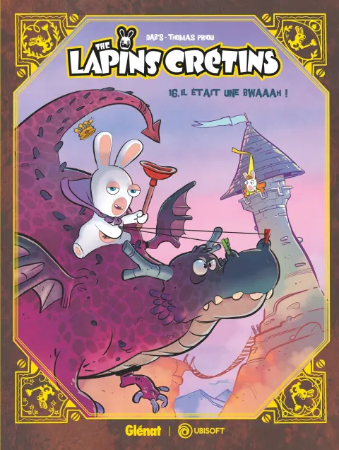 The Lapins crétins Tome 16 Il était une Bwaaah !
