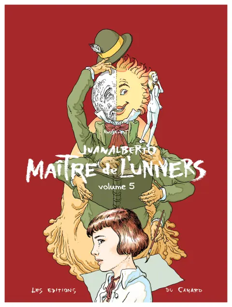 Juanalberto - Maître de l'univers Volume 5