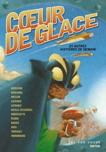 Cœur de glace Cœur de glace et autres histoires de demain