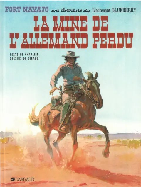 Couverture de l'album Blueberry Tome 11 La mine de l'Allemand perdu