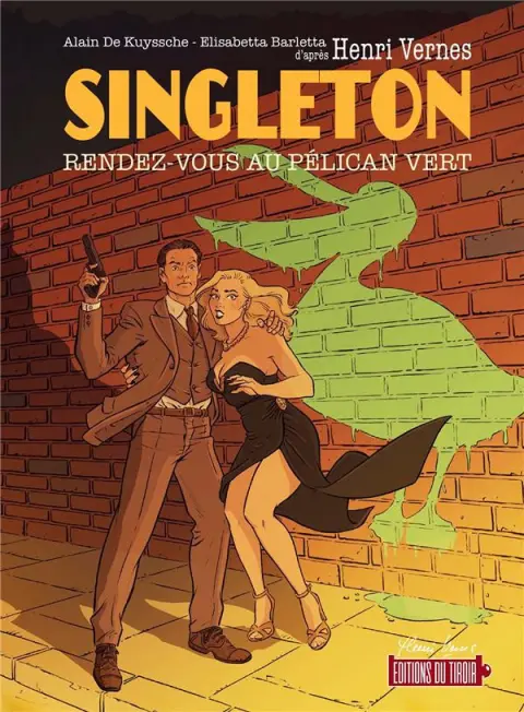 Singleton Rendez-vous au Pélican vert