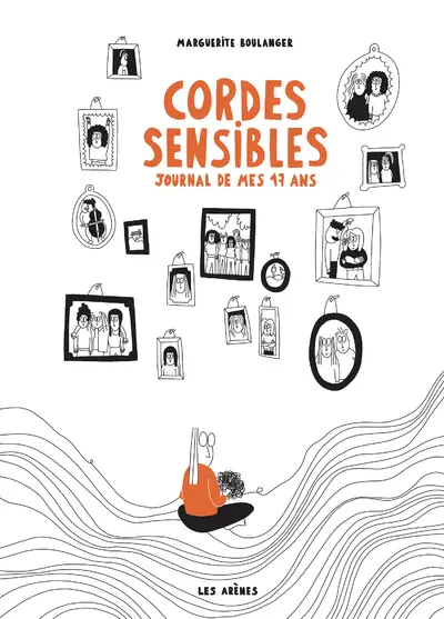 Cordes Sensibles Journal de mes 17 ans
