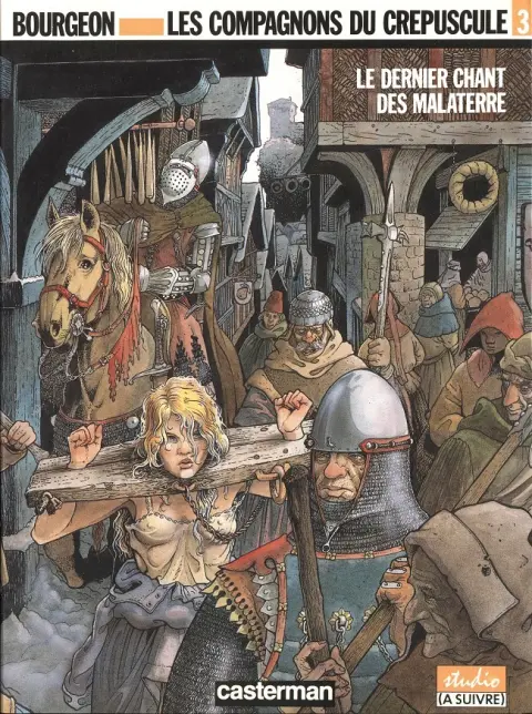 Les Compagnons du crépuscule Tome 3 Le dernier chant des Malaterre