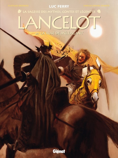 Lancelot 4/4 La ruse de Méléagant