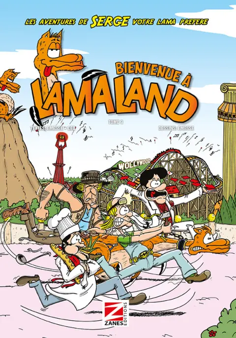 Les aventures de Serge votre Lama préféré Tome 9 Bienvenue à Lamaland