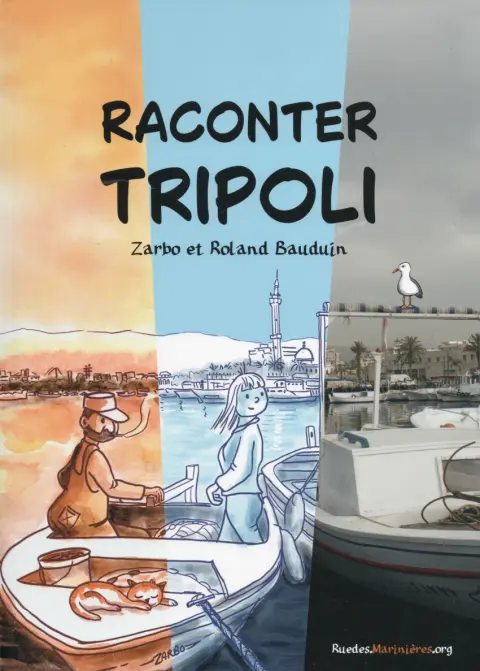 Raconter Tripoli