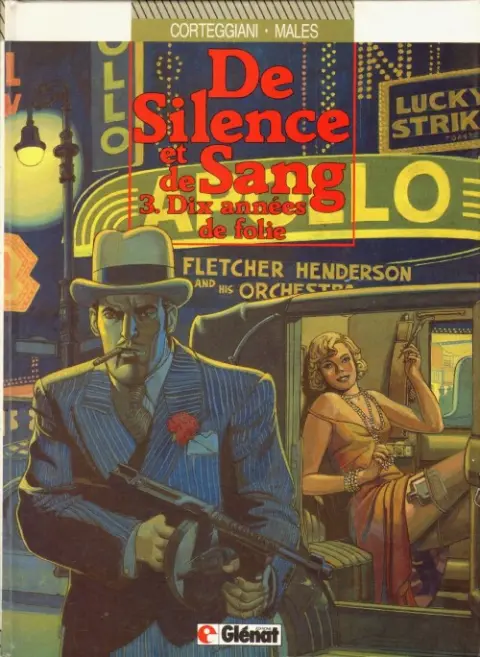 De silence et de sang Tome 3 Dix années de folie