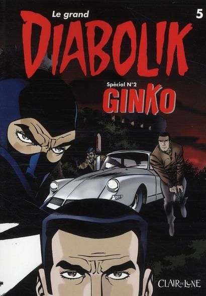 Couverture de l'album Le grand Diabolik Tome 5 Spécial N° 2 : Ginko