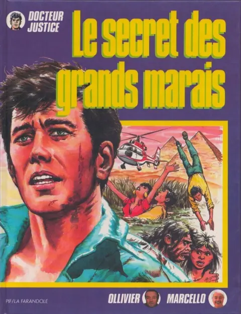 Docteur Justice Tome 6 Le Secret des Grands Marais