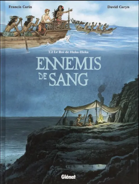 Ennemis de sang Tome 2 Le roi de Huka-Huka