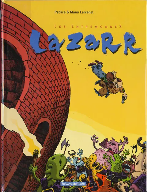 Les Entremondes Tome 1 Lazarr