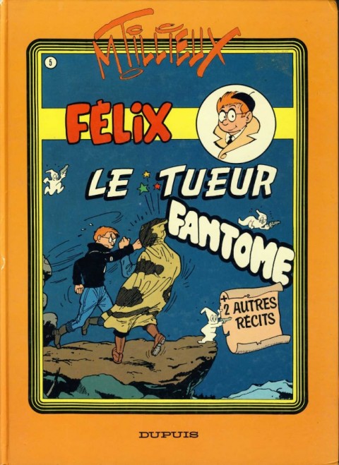 Couverture de l'album Félix Couleurs Tome 5 Le tueur fantôme