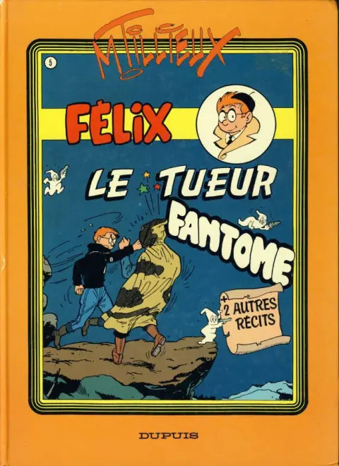 Félix Couleurs Tome 5 Le tueur fantôme