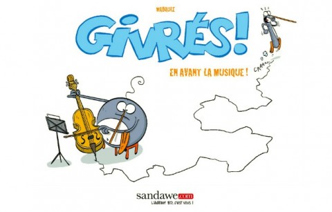 Couverture de l'album Givrés ! Sandawe En avant la musique !