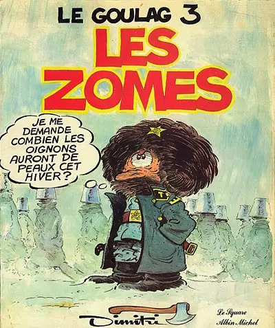 Le Goulag Tome 3 Les Zomes