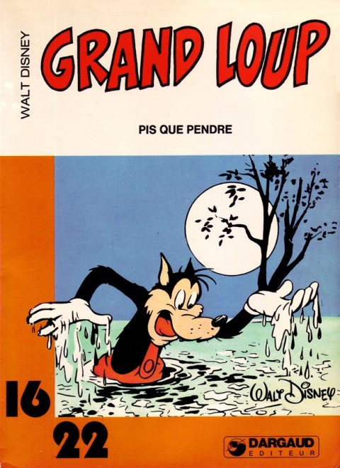 Grand Loup Tome 2 Pis que pendre