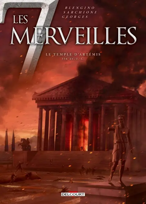 Les 7 merveilles Tome 4 Le temple d'Artémis - 356 av. J.-C.