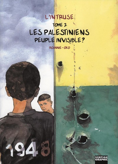 Couverture de l'album L'Intruse Tome 2 Les palestiniens, peuple invisible ?