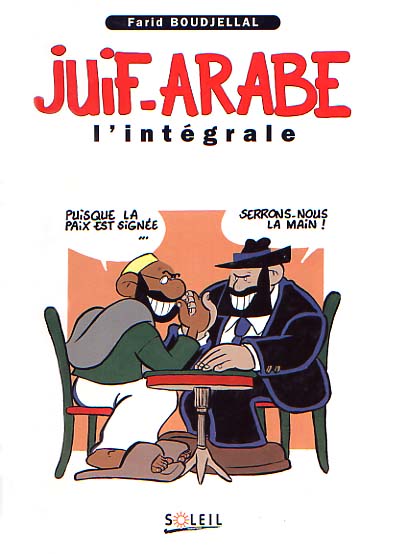 Juif - Arabe L'intégrale