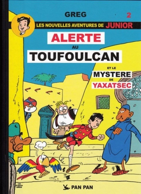 Couverture de l'album Les Nouvelles Aventures de Junior Tome 2 Alerte au toufoulcan et le mystère de yaxatsec