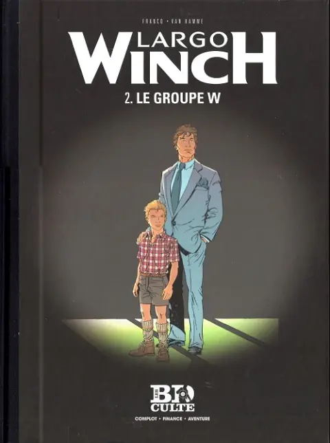 Largo Winch Tome 2 Le groupe W