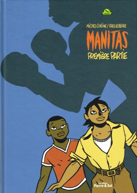 Couverture de l'album Manitas Tome 1 Ma,itas - Première partie