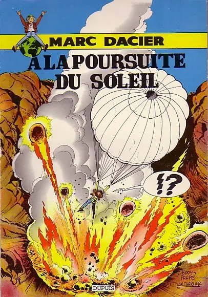 Marc Dacier Tome 2 A la Poursuite du Soleil