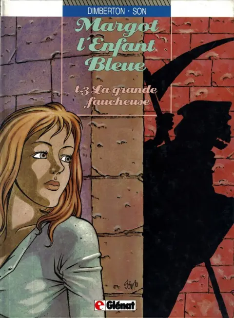 Margot l'enfant bleue Tome 3 La grande faucheuse