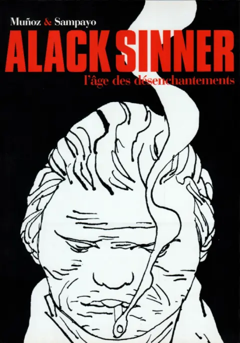 Alack Sinner 2 L'âge des désenchantements