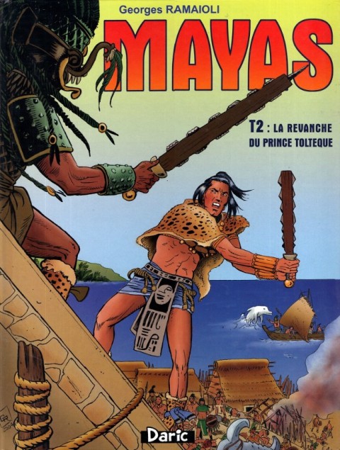 Couverture de l'album Mayas Tome 2 La revanche du prince Tolteque