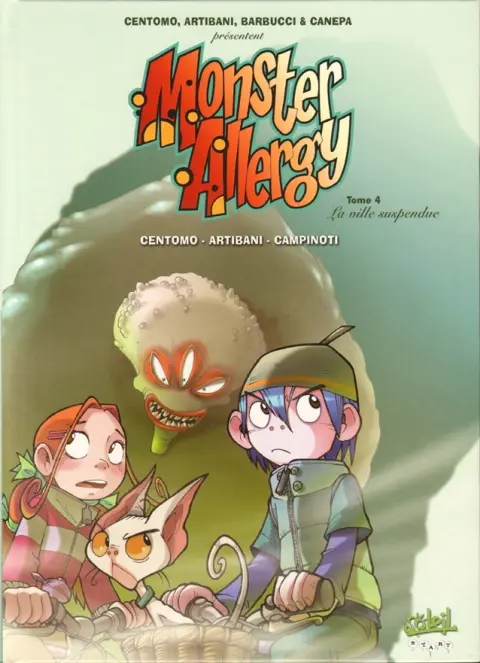 Monster Allergy Tome 4 La ville suspendue