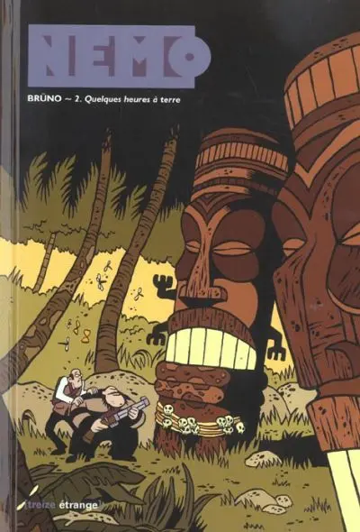 Nemo Tome 2 Quelques heures à terre