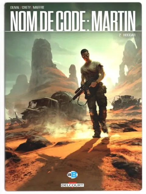 Nom de code : Martin Tome 2 Hoggar