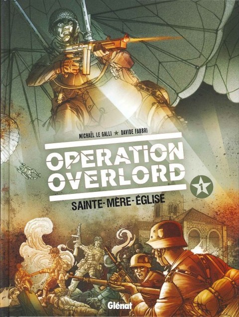Couverture de l'album Opération Overlord Tome 1 Sainte-Mère-Eglise